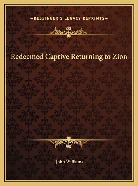 Redeemed Captive Returning to Zion