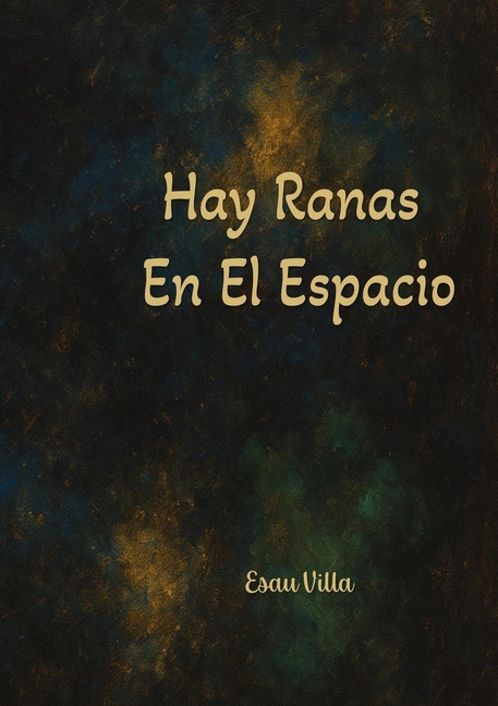 Hay Ranas En El Espacio