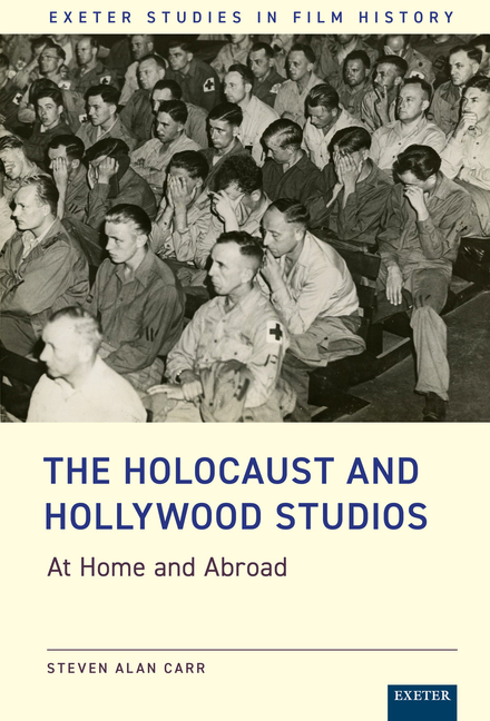 The Holocaust and Hollywood Studios: At Home and Abroad