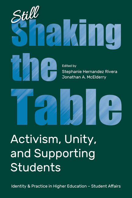 Still Shaking the Table: Activism, Unity, and Supporting Students
