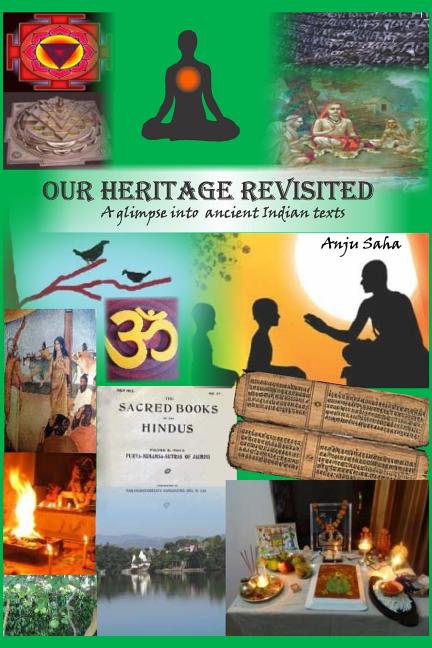 Our Heritage Revisited: A glimpse into ancient Indian texts