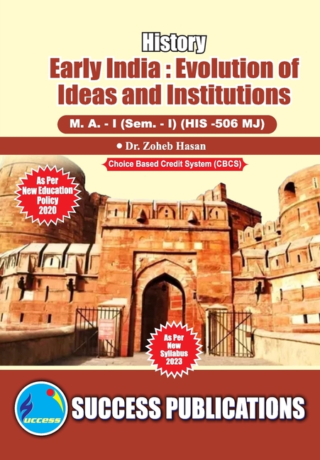 Early India: Evolution of Ideas and Institutions, First Year, M.A, Sem-I-English