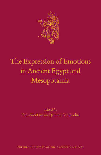 The Expression of Emotions in Ancient Egypt and Mesopotamia