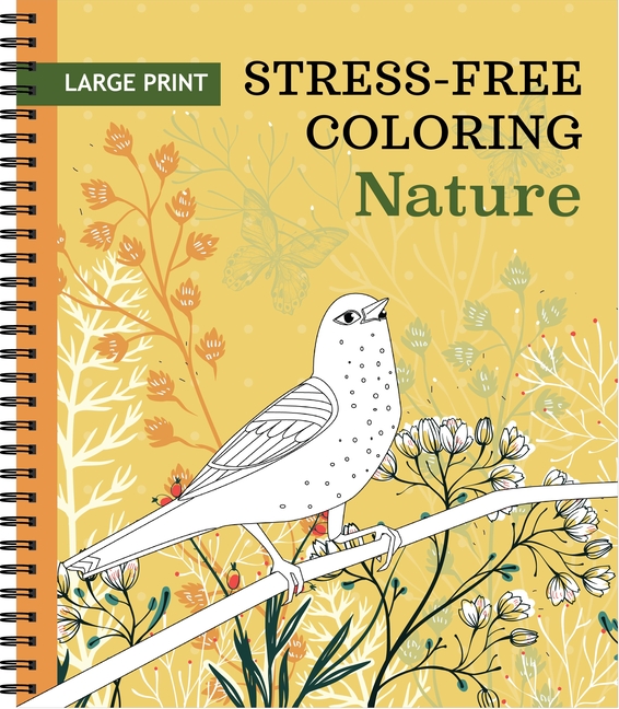 Large Print Stress-Free Coloring: Nature Adult Coloring Book with Pre-Colored Backgrounds & Calming Quotes Perforated Pages, Spiral Bound Relaxing Gif