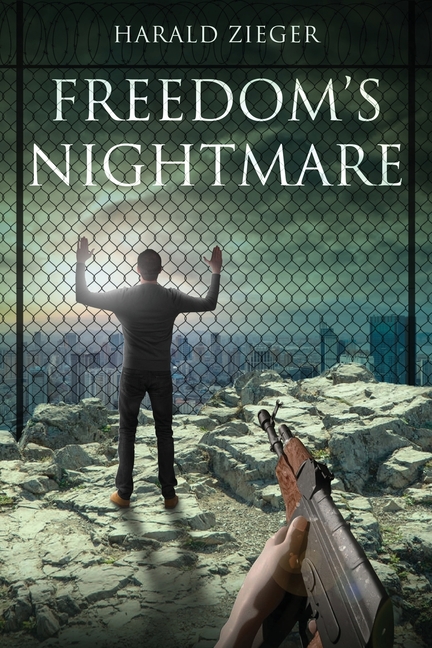 Freedom's Nightmare