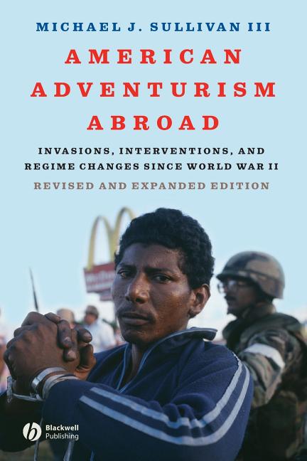 American Adventurism Abroad Re