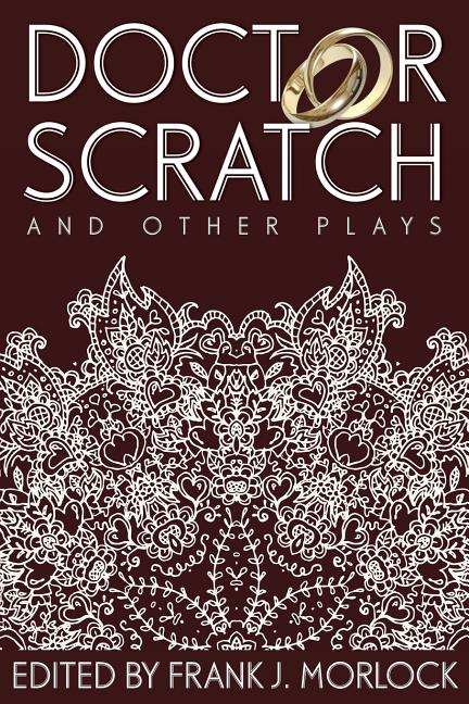 Doctor Scratch and Other Plays