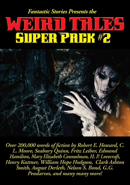 Fantastic Stories Presents the Weird Tales Super Pack #2: A Positronic Book