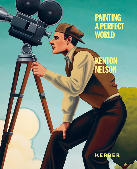 Kenton Nelson: Painting a Perfect World