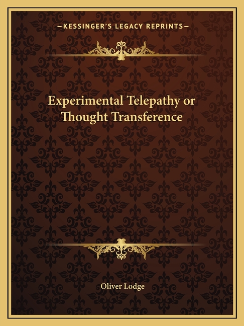Experimental Telepathy or Thought Transference