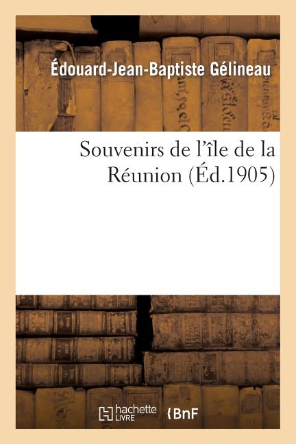 Souvenirs de l'Île de la Réunion