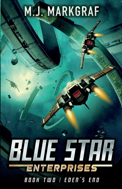 Eden's End: A Space Opera Adventure