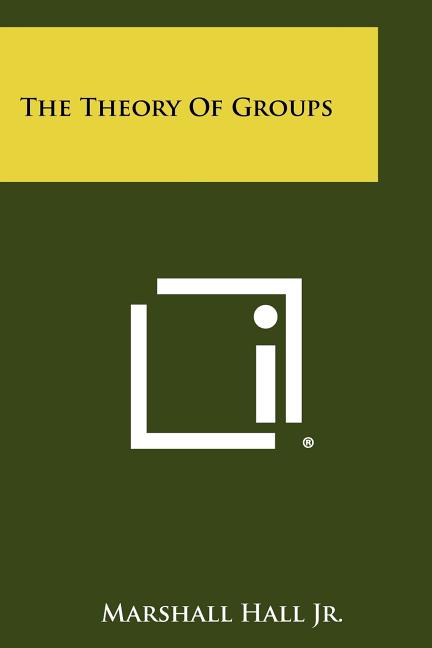 The Theory Of Groups