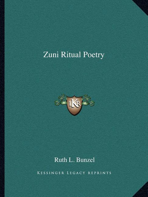 Zuni Ritual Poetry