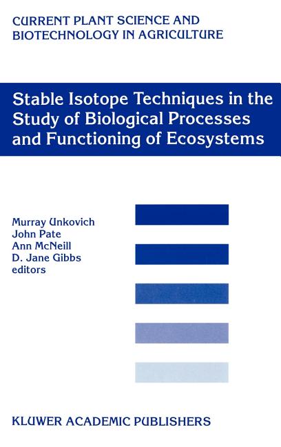 Stable Isotope Techniques in the Study of Biological Processes and Functioning of Ecosystems