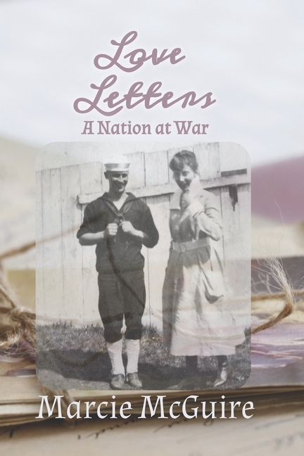 Love Letters: A Nation at War
