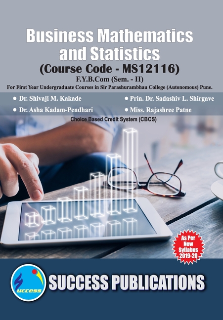 Business Mathematics and Statistics(F.Y.B.Com, S.P. College, Sem.-II)