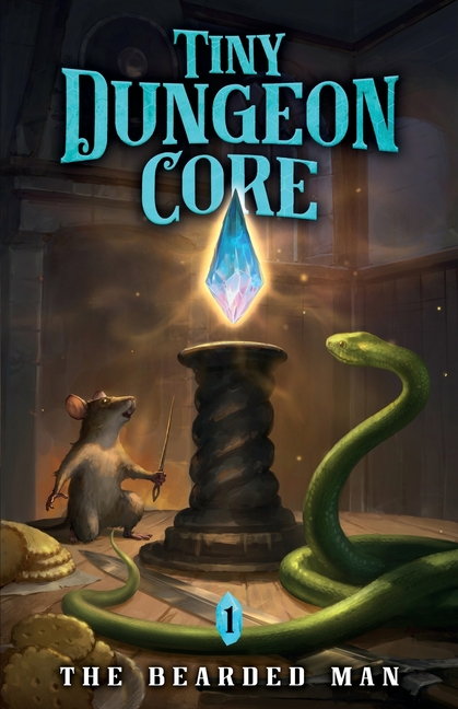 Tiny Dungeon Core: A LitRPG Adventure
