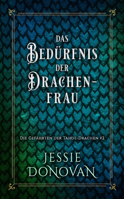 Das Bedürfnis der Drachenfrau