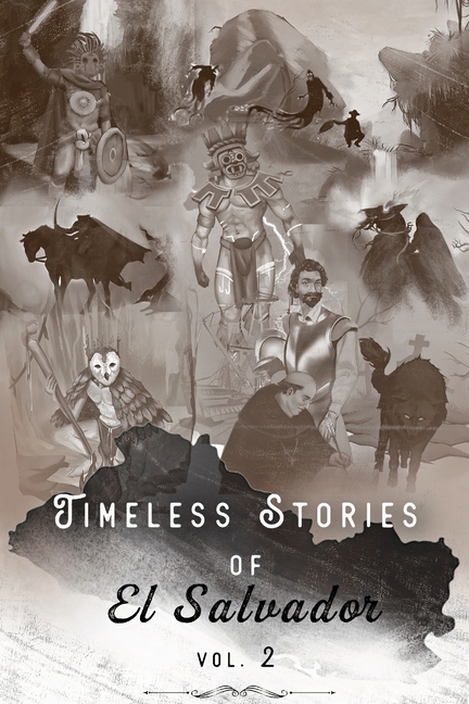 Timeless Stories of El Salvador: Epiphany