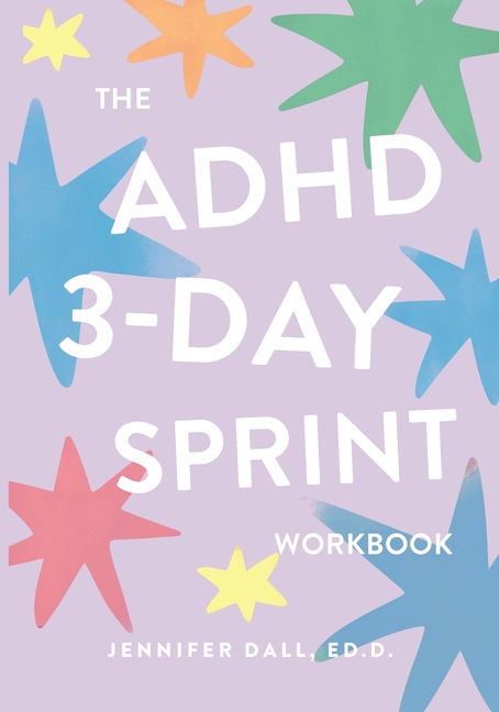 The ADHD 3-Day Sprint Workbook