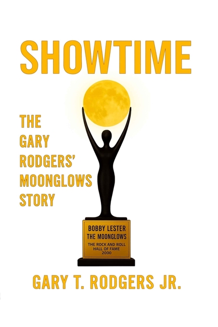 ShowTime The Gary Rodgers' Moonglows Story