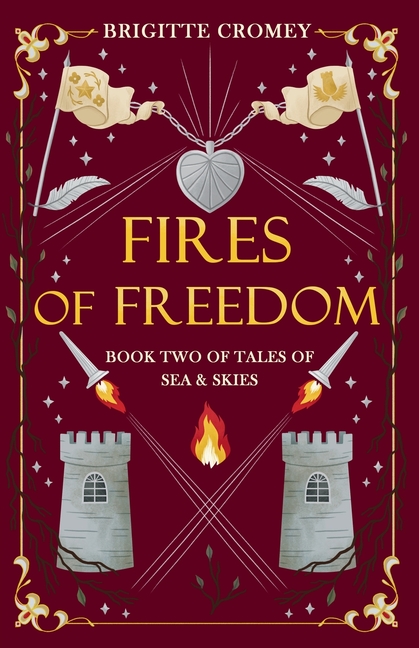 Fires of Freedom