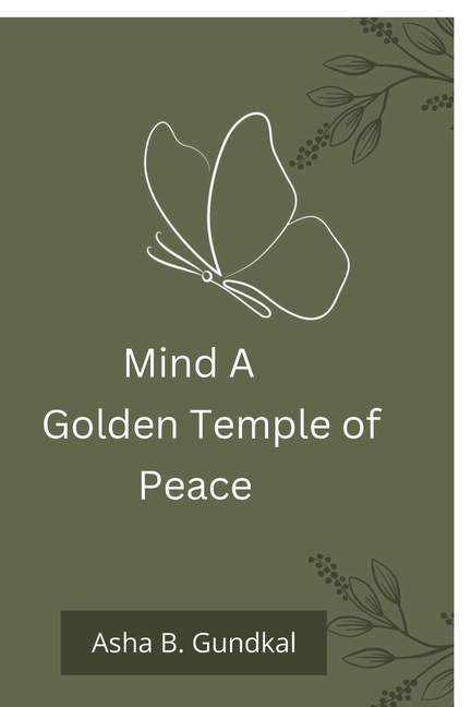 Mind A Golden Temple of Peace