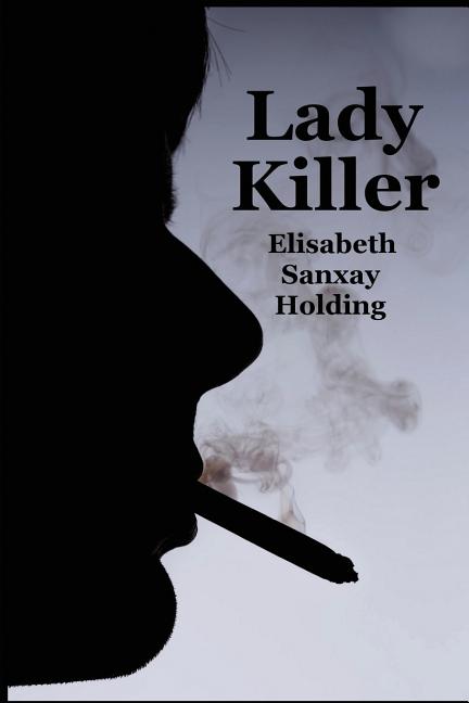 Lady Killer: A Psychological Suspense Novel of Marriage, Fear, and Murder