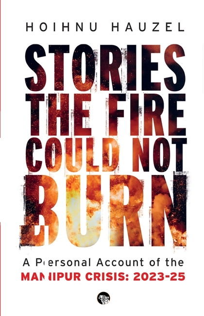 Stories the Fire Could Not Burn