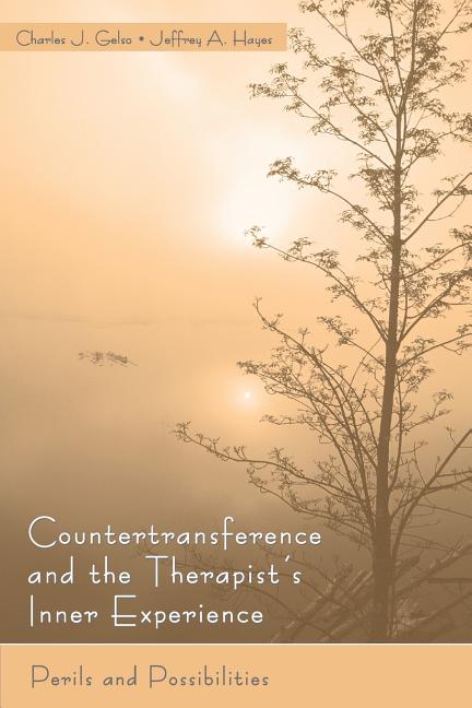 Countertransference and the Therapist's Inner Experience: Perils and Possibilities