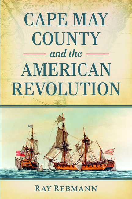 Cape May County and the American Revolution