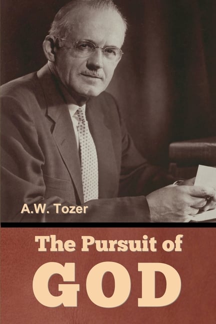 The Pursuit of God