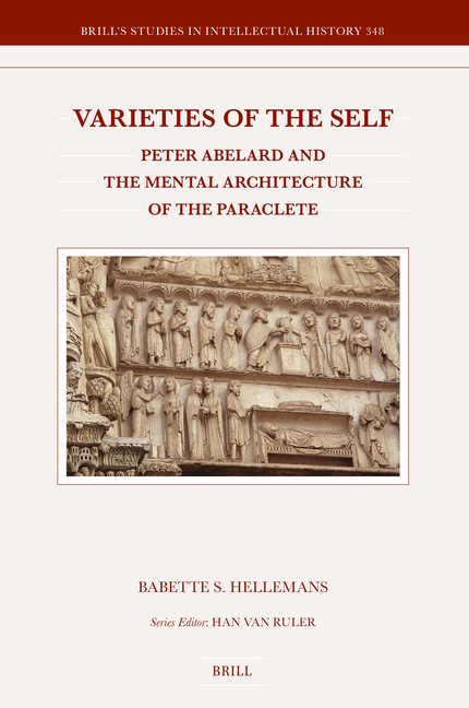Varieties of the Self: Peter Abelard and the Mental Architecture of the Paraclete