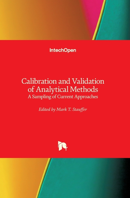 Calibration and Validation of Analytical Methods: A Sampling of Current Approaches