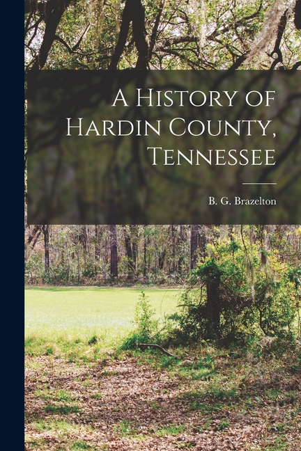 A History of Hardin County, Tennessee