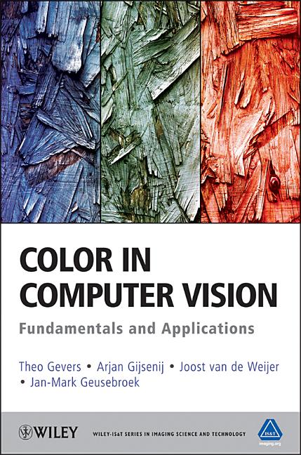 Color in Computer Vision: Fundamentals and Applications