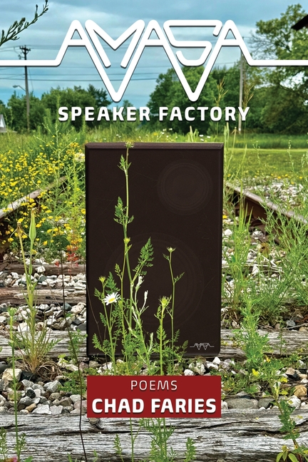 Amasa Speaker Factory: Poems