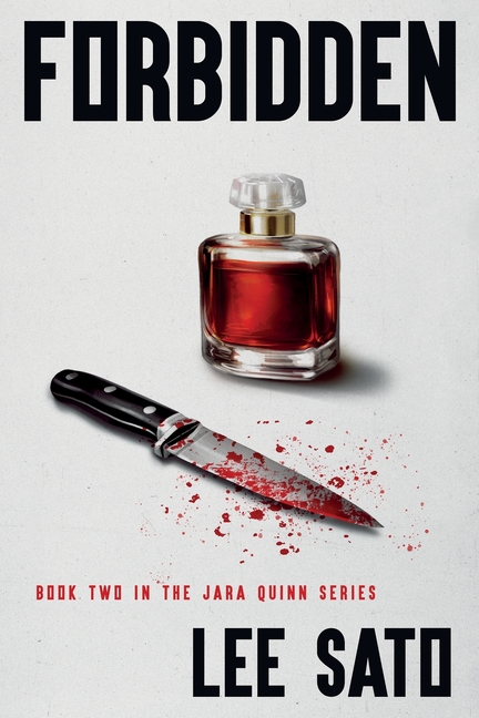 Forbidden: Book Two in the Jara Quinn Series