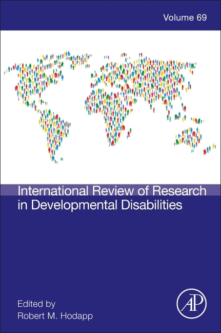 International Review Research in Developmental Disabilities: Volume 69