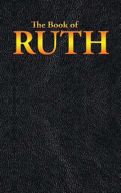 Ruth: The Book of