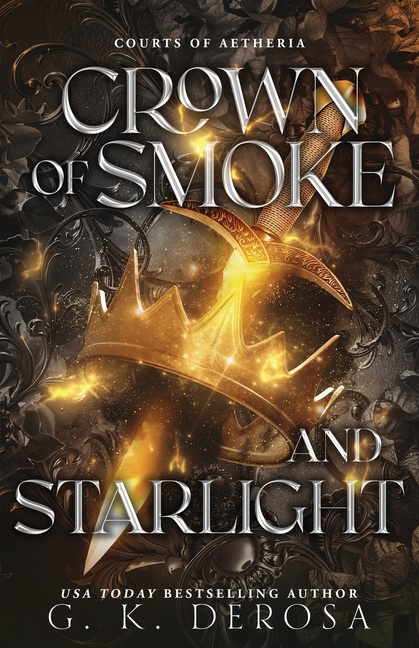 Crown of Smoke and Starlight