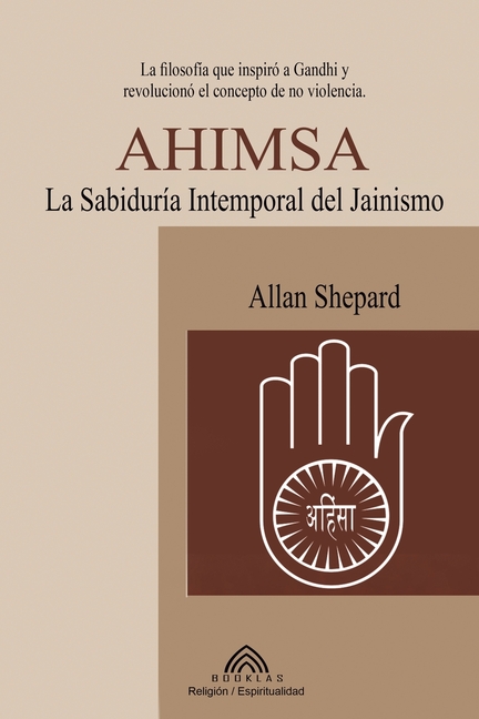 Ahimsa: La Sabiduría Atemporal del Jainismo