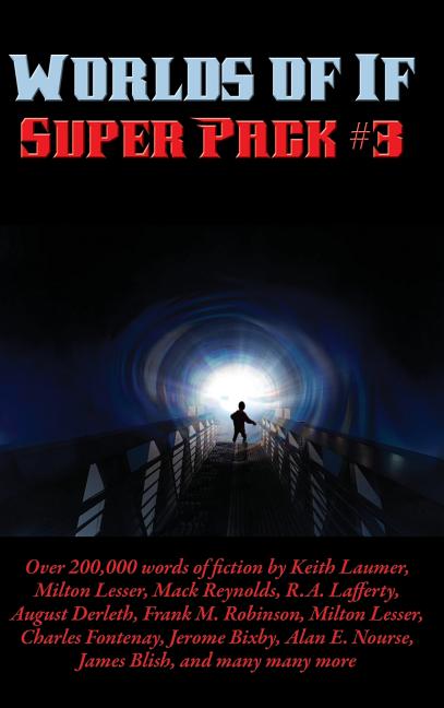 Worlds of If Super Pack #3 - A Positronic Book