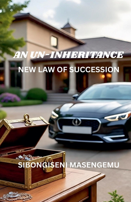 An Un-Inheritance: New Law Of Succession