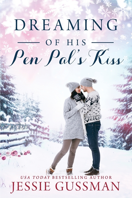 Dreaming of His Pen Pal's Kiss
