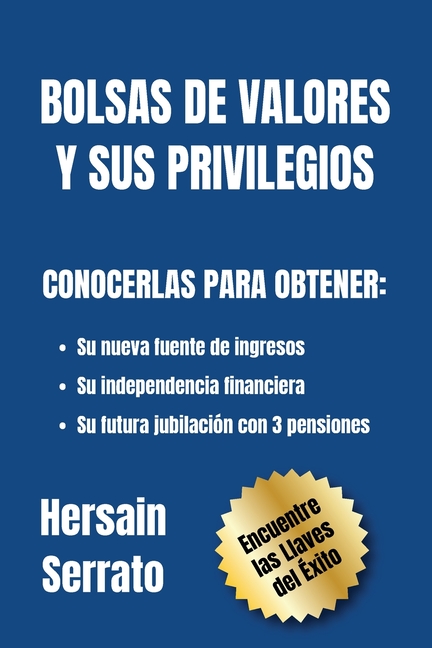 Bolsas de Valores Y Sus Privilegios
