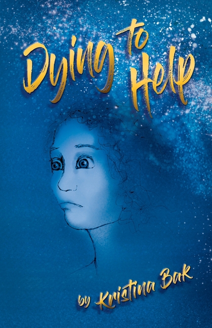 Dying to Help