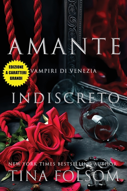 Amante Indiscreto (Edizione a caratteri grandi)