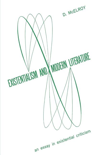 Existentialism and Moder Literature